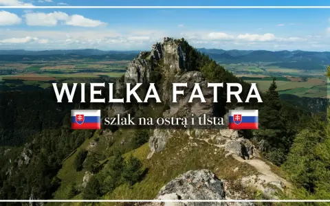 Wielka Fatra: malowniczy szlak na ostrą i tłustą górę. Widok na doliny i lasy.