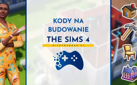 Kody na budowanie The Sims 4. Zobacz, jak tworzyć wymarzone domy z pomocą specjalnych kodów.