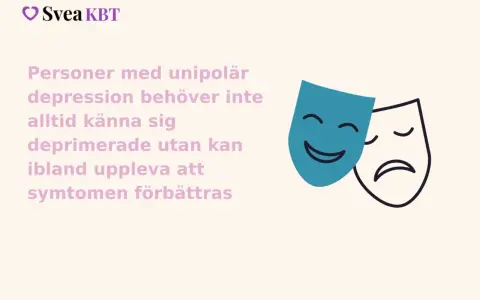 Två teatermasker, en glad och en ledsen, symboliserar att även om man kan känna sig deprimerad, så kan symtomen ibland förbättras.