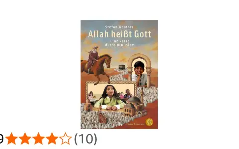 Buchcover "Allah heißt Gott": Eine Reise durch den Islam, die Taqwa im Islam thematisiert. Kinder und eine Reiterfigur sind abgebildet.