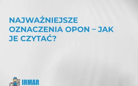 Najważniejsze oznaczenia opon – jak je czytać? Logo IRMAR.