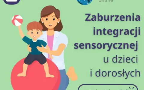 Zaburzenie integracji sensorycznej u dziecka - objawy i przyczyny, które warto znać