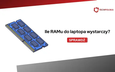 Moduł RAM do laptopa. Dowiedz się, ile RAM-u do laptopa wystarczy.