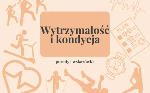 Jak poprawić kondycję fizyczną? Ilustracja przedstawia ćwiczących ludzi, plan treningowy i zegarek sportowy.