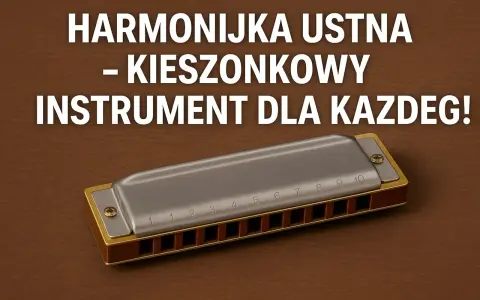 Harmonijka ustna, ten kieszonkowy instrument do grania ustami, jest idealny dla każdego, kto chce zacząć przygodę z muzyką.