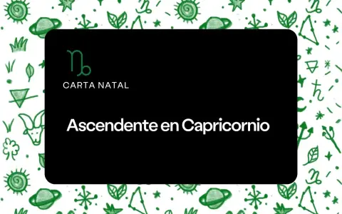 Carta Natal: Ascendente en Capricornio. Símbolo de Capricornio y elementos astrológicos sobre fondo verde.