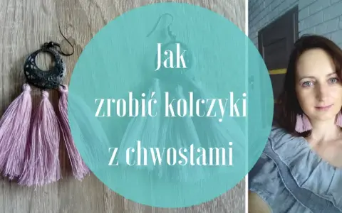 Jak zrobić kolczyki z frędzlami - proste sposoby na unikalne dodatki