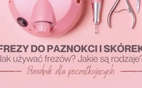 Jak czyścić frezy do paznokci w domu, aby uniknąć bakterii i uszkodzeń