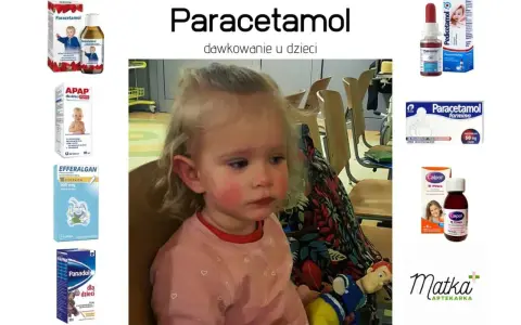 Dziecko z zaczerwienionymi policzkami obok leków z paracetamolem. Informacje o dawkowanie paracetamolu u dzieci.