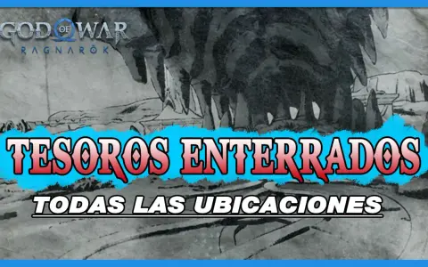 God of War Ragnarök: Tesoros Enterrados. Todas las ubicaciones de mapas del tesoro.