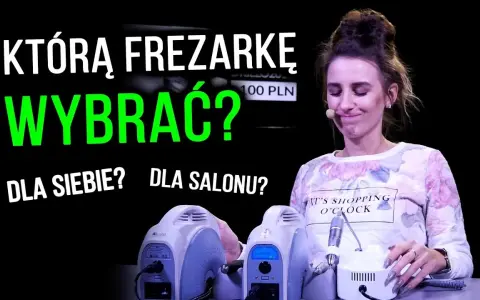 Jaką frezarkę do manicure i pedicure wybrać, by uniknąć rozczarowania?