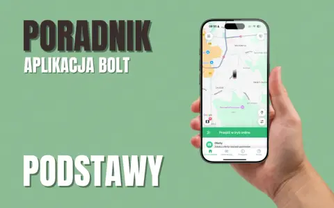 Poradnik podstawy aplikacji Bolt. Zobacz, jak zdobyć bolt bonusy dla kierowców i zwiększyć swoje zarobki.