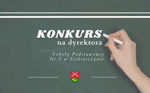 Konkurs na dyrektora Szkoły Podstawowej Nr 2 w Siekierczynie. Dłoń z kredą pisze na tablicy.
