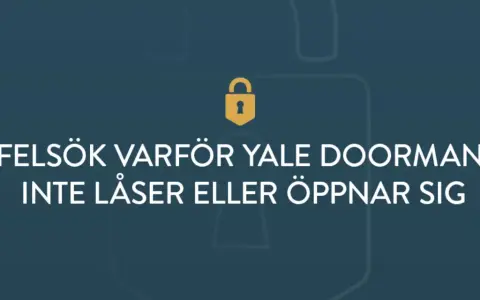 Felsök varför Yale Doorman inte låser eller öppnar sig. En illustration med ett hänglås och text.