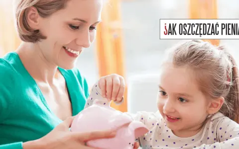 Sejf zabawka - jak nauczyć dzieci oszczędzania i zarządzania pieniędzmi