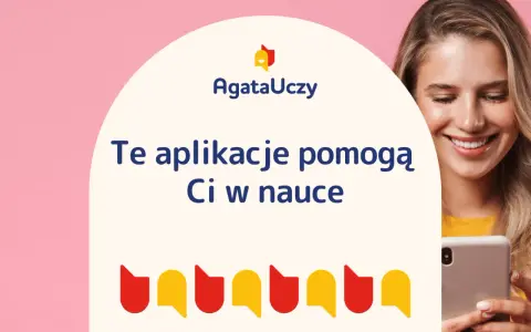 Uśmiechnięta dziewczyna z telefonem. Napis: "Te aplikacje pomogą Ci w nauce". Odkryj najlepsze aplikacje do nauki!