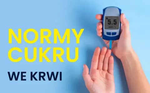 Ręka trzyma glukometr pokazujący 5.5 mmol/L. Napis: "Normy cukru we krwi".