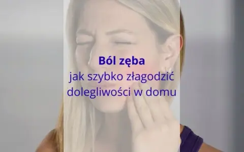 Co zrobić gdy boli ząb w nocy? Skuteczne metody ulgi i pomoc