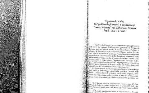 Il saggio analizza la "politica degli autori" nei Cahiers du Cinéma, citando André Bazin e il regista Dreyer.