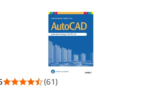 Copertina libro "AutoCAD: guida facile al disegno CAD 2D e 3D". Illustra un progetto architettonico con edifici.