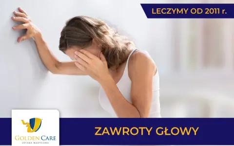 Zawroty głowy: od błędnika po serce. Kiedy pilnie do lekarza?