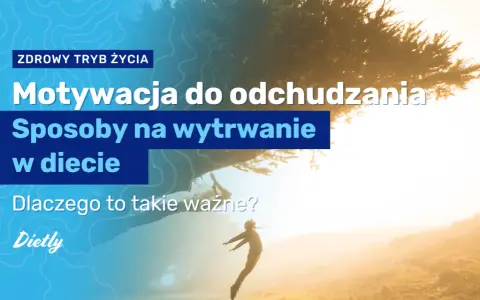 Jak motywacja do odchudzania może zmienić Twoje życie na lepsze