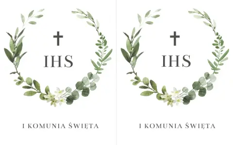 Wzór zaproszenia na komunię do wydrukowania. Delikatny wianek z zielonych liści i białych kwiatów otacza symbol IHS i krzyż.
