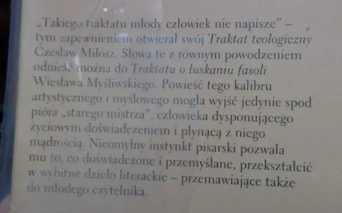 Cytaty z Traktatu o łuskaniu fasoli Wiesława Myśliwskiego, porównane do dzieła Czesława Miłosza.