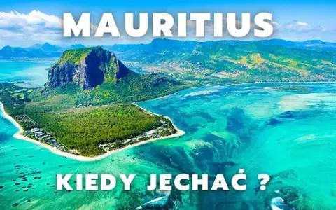 Mauritius: Kiedy jechać, by nie przepłacić i mieć super pogodę?