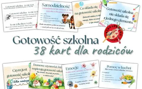 Gotowość szkolna to proces, nie wyścig. 38 kart dla rodziców o rozwoju, emocjach i samodzielności, ważnych dla każdego 6 latka.
