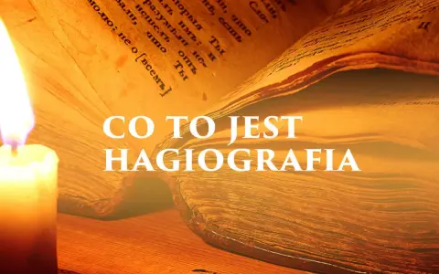 Płonąca świeca oświetla starą księgę, której strony pokryte są tekstem. Na pierwszym planie widnieje napis "CO TO JEST HAGIOGRAFIA", sugerujący treść związaną z żywotami świętych.