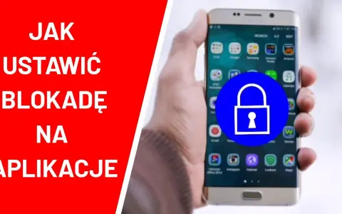 Jak odblokować aplikacje mobilne i uniknąć frustracji z blokadą