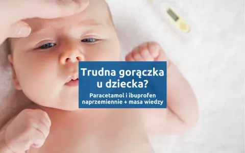 Gorączka: Kiedy lek zadziała? Paracetamol i ibuprofen w minutach