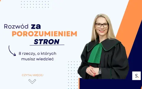 Rozwód za porozumieniem stron: prawniczka w todze wyjaśnia 8 kluczowych kwestii.