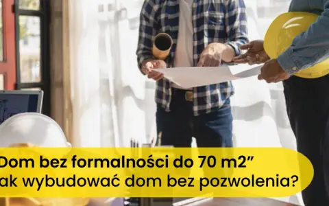 Jakie budynki można postawić bez pozwolenia? Oto ważne przepisy
