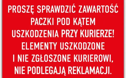 Uwaga! Sprawdź paczkę pod kątem uszkodzeń. Niekompletne zamówienie lub uszkodzone elementy, nie zgłoszone kurierowi, nie podlegają reklamacji.