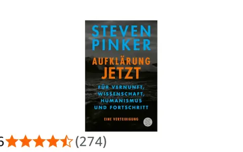 Buchcover "Aufklärung Jetzt" von Steven Pinker. Eine Verteidigung der Ideen der Aufklärung für Vernunft, Wissenschaft und Fortschritt.
