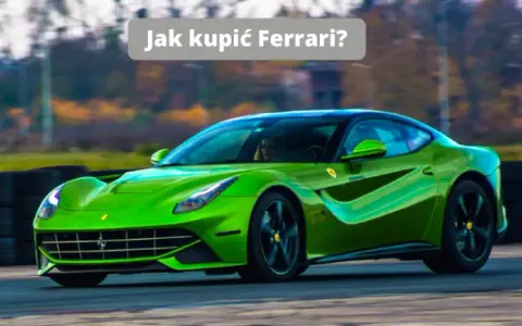 Jak kupić Ferrari: kluczowe kroki i pułapki, które warto znać