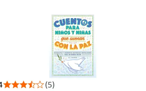 Libros sobre la paz para niños y niñas que sueñan con un mundo mejor. Portada con paloma blanca y símbolos de paz.