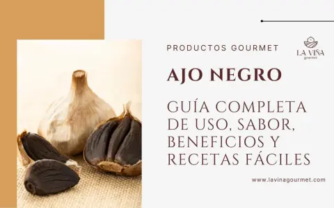 Ajo negro: descubre para qué sirve, su sabor, beneficios y recetas fáciles. Una guía completa de productos gourmet.