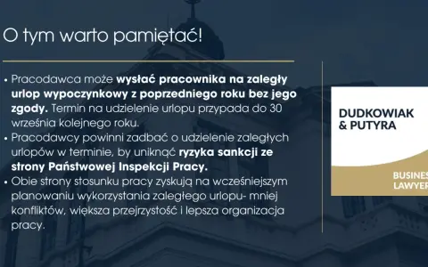 Pamiętaj, że zaległy urlop wypoczynkowy z poprzedniego roku należy wykorzystać do 30 września kolejnego roku, by uniknąć sankcji.