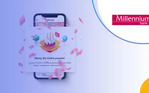 Urodzinowa lokata Millennium czeka! Otwórz prezent z tortem i balonem na ekranie telefonu.