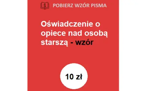 Oświadczenie o opiece nad seniorem: Kompletny poradnik + wzór