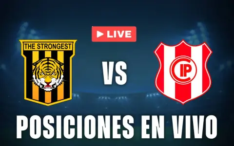 Posiciones en vivo: The Strongest vs. otro equipo.