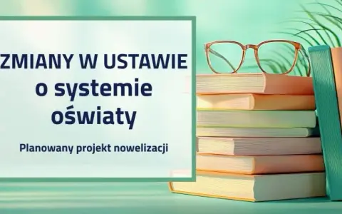 Ustawa o systemie oświaty: Czy nadal obowiązuje? Wyjaśniamy