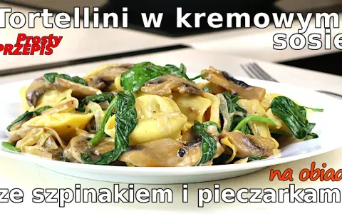 Tortellini z Biedronki: Szybkie przepisy na obiad w 5 minut