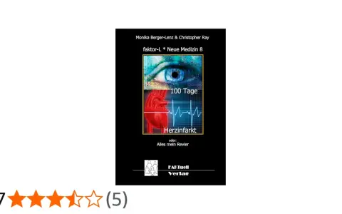 Buchcover: "Herzinfarkt - 100 Tage" mit Auge, Herz und EKG. Die Frage "Herzinfarkt wie lange bis zum Tod" wird thematisiert.