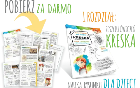 Zeszyt ćwiczeń "Kreska" to kurs rysunku dla dzieci. Pobierz za darmo materiały do nauki rysowania, które pomogą rozwijać kreatywność.