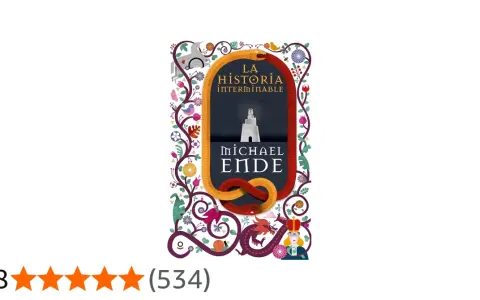 La portada de "La Historia Interminable" de Michael Ende, con su diseño fantástico y la edad recomendada implícita en su magia, invita a la aventura.