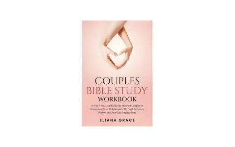 Cover of "Couples Bible Study Workbook" featuring hands forming a heart. A guide for married couples to strengthen their relationship.